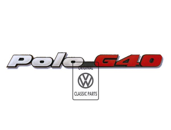 Emblem, hinterer Schriftzug, "Polo G40", VW Polo 2F, OE Ref. 871853687E VD9